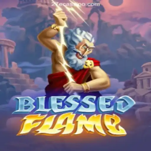 Discover the World of BlessedFlame: A Thrilling Gaming Experience